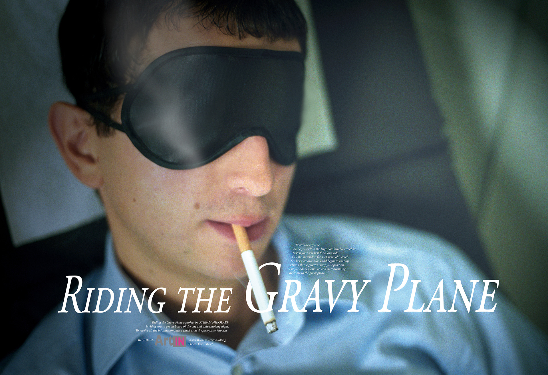 Riding the Gravy Plane, (project of a smoking flight NY/Paris), 2005